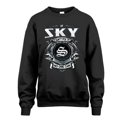 SKY 13K1-510 Personalized  "Can’t Fix It No One Can"