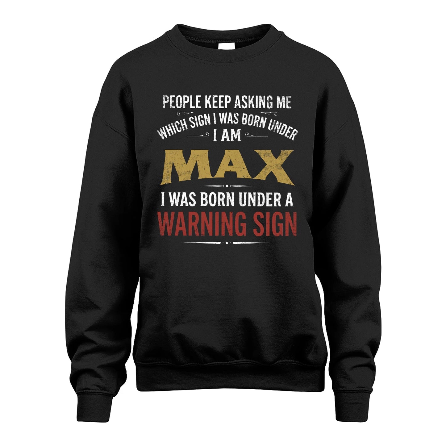 MAX 13K1-562 People Keep Asking Me ...