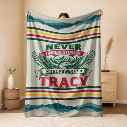 Never Underestimate Your Name Vintage Mountain Fleece Blanket TRACY 13K1 BK44