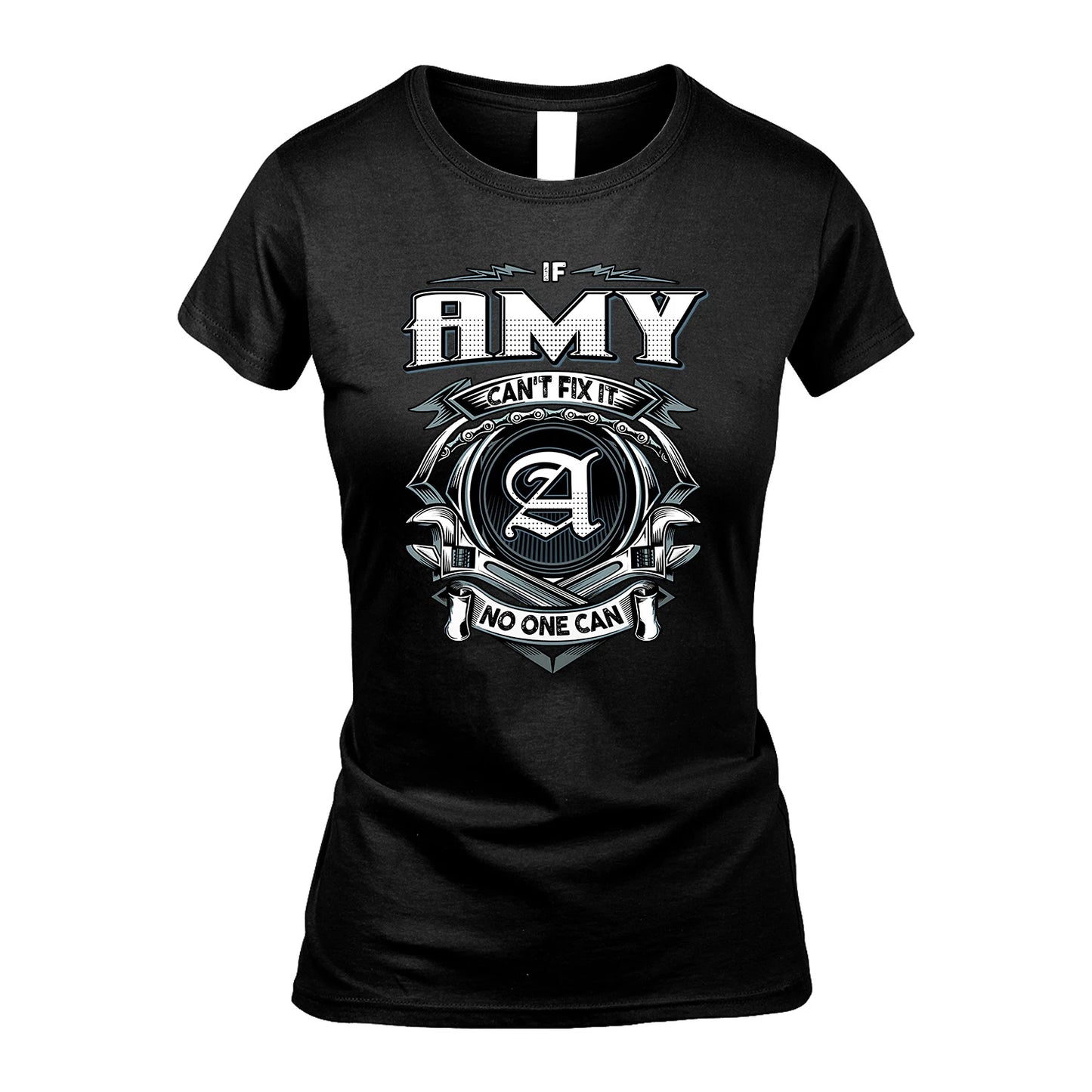 AMY 13K1-510 Personalized  "Can’t Fix It No One Can"