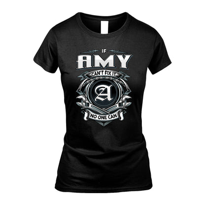 AMY 13K1-510 Personalized  "Can’t Fix It No One Can"