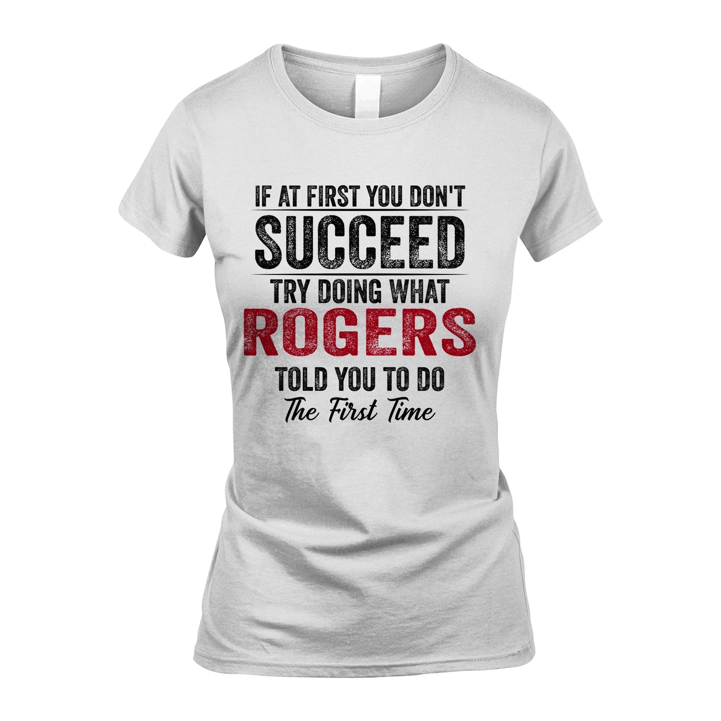 ROGERS 13K1-357 If At First You Don't Succeed...