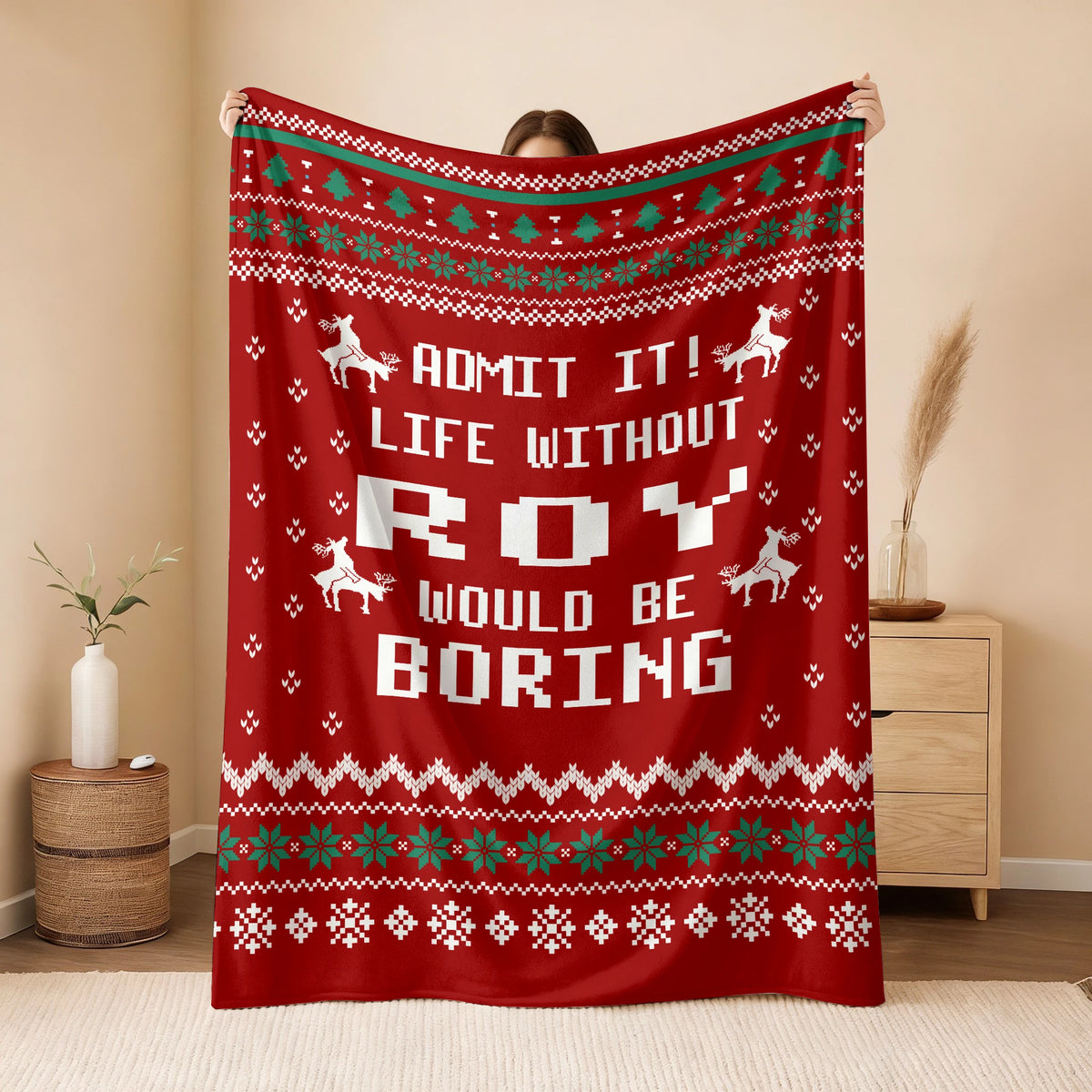 Life Without Your Name Would Be Boring Deer Red Christmas Blanket ROY 13K1 BK25