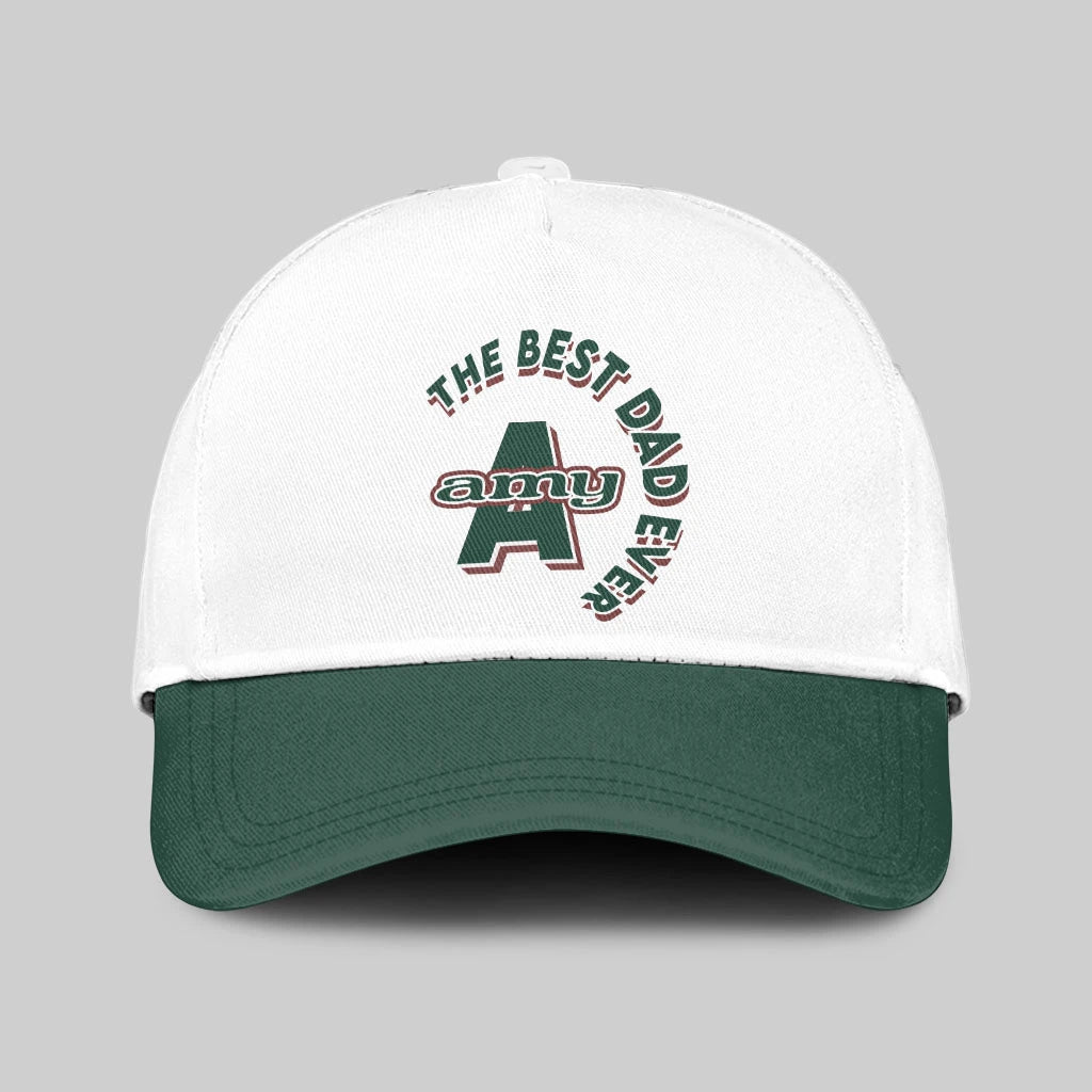 The Best Dad Ever Custom Name Cap AMY 13K1 C35PF