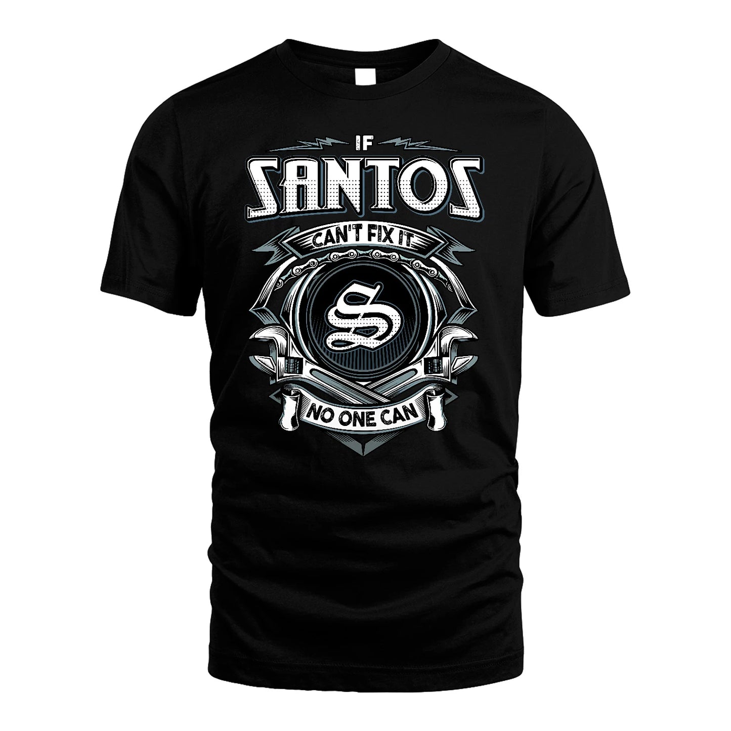 SANTOS 13K1-510 Personalized  "Can’t Fix It No One Can"