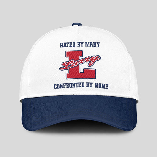 Hated By Many Confronted By None Sporty Cap LARRY 13K1 C45PF