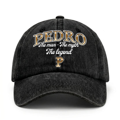 The Man - The Myth - The Legend PEDRO 13K C21PF