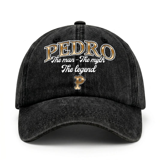The Man - The Myth - The Legend PEDRO 13K C21PF