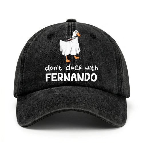 Don't Duck With Your Name Funny Washed Cap FERNANDO 13K1 C129PF
