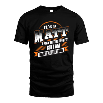MATT 13K1-514 Personalized "It's a ... I May Not Be Perfect..."