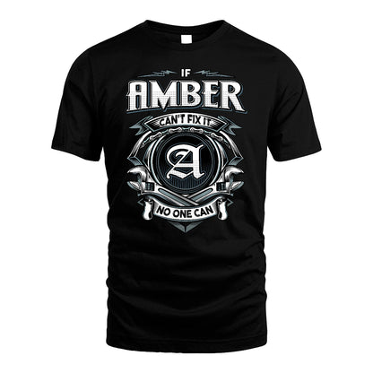 AMBER 13K1-510 Personalized  "Can’t Fix It No One Can"