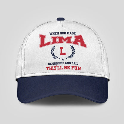 When God Made Your Name He Grinned And Said This'll Be Fun Blue Cap LIMA 13K1 C57PF
