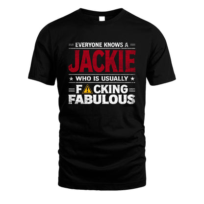 JACKIE 13K1-565 Everyone Know A/An Name Who Is Usually...