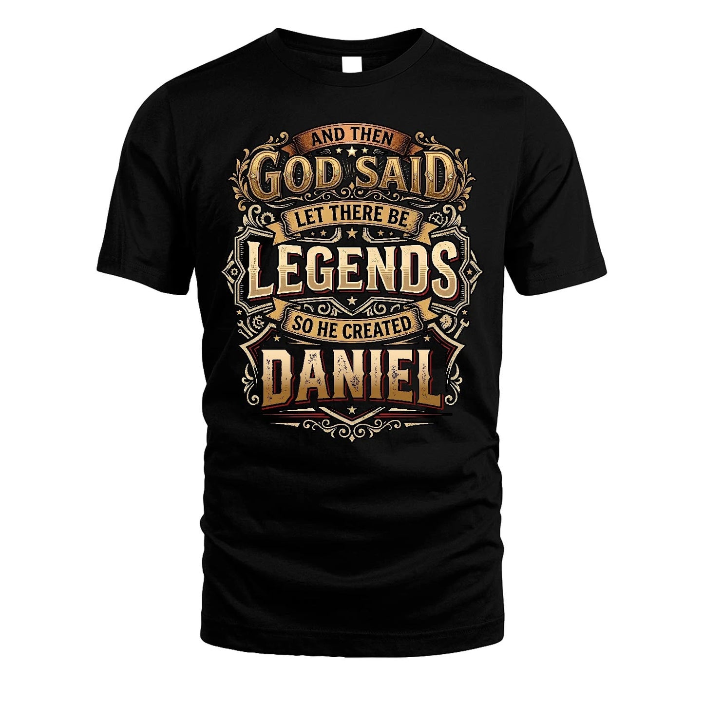 DANIEL 13K1-540 And Then God Said Let There Be Legends...