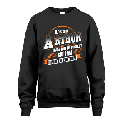 ARTHUR 13K1-514 Personalized "It's a ... I May Not Be Perfect..."