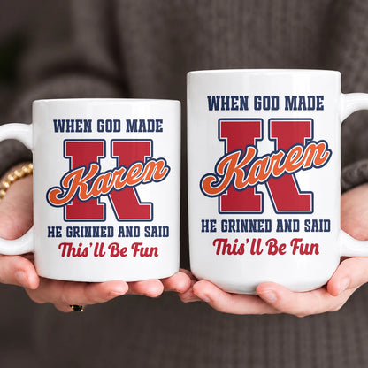 When God Made Your Name Personalized Baseball Mug KAREN 13K1 MG07
