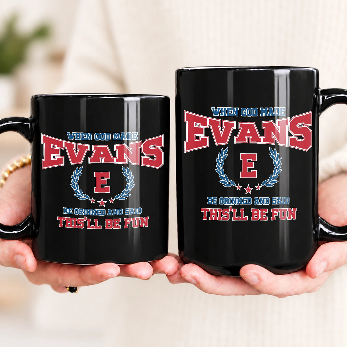 When God Made Your Name Personalized Mug EVANS 13K1 MG08