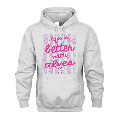 ALVES 13K1-539 Life is Better With ...