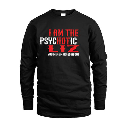 LIZ 13K1-544 I Am The Psychotic Name You Were Warned About