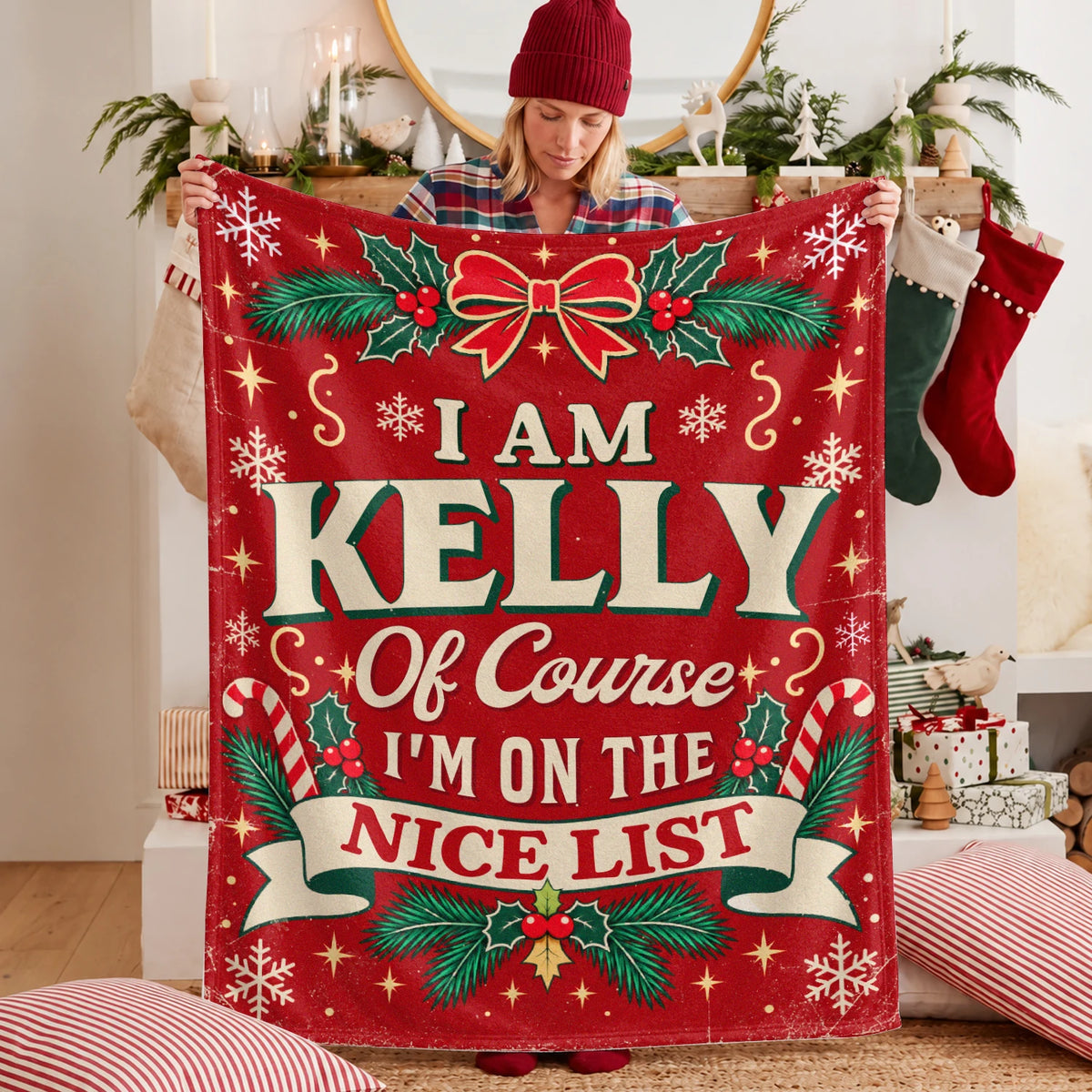 I'm Name Of Course I'm On The Nice List Christmas Fleece Blanket KELLY 13K1 BK56