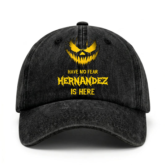 Have No Fear Your Name Is Here Jack O' Lantern Washed Cap HERNANDEZ 13K1 C135PF