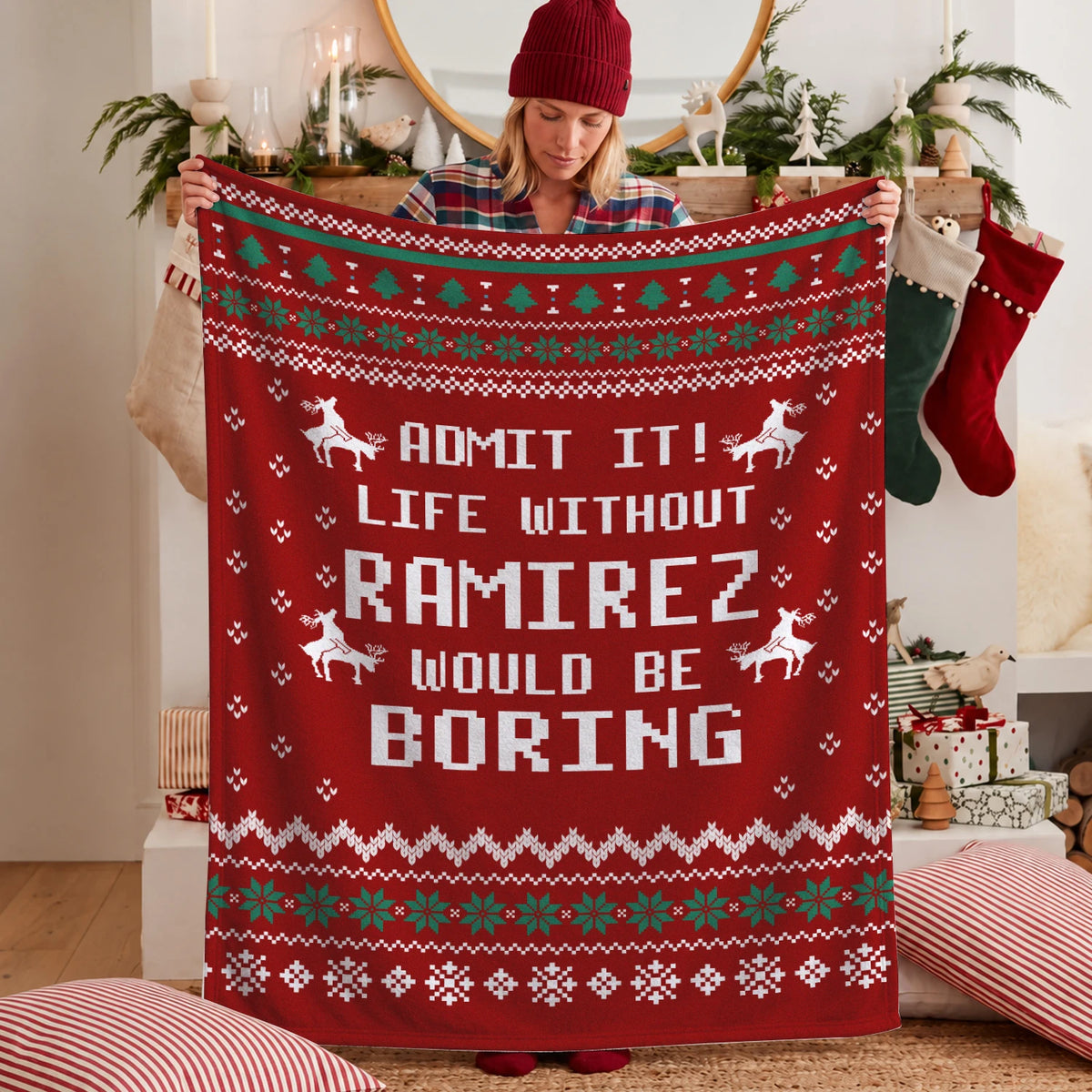Life Without Your Name Would Be Boring Deer Red Christmas Blanket RAMIREZ 13K1 BK25