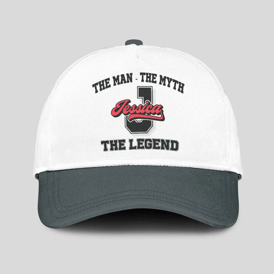 The Man The Myth The Legend Custom Initial Letter And Name Cap JESSICA 13K1 C38PF