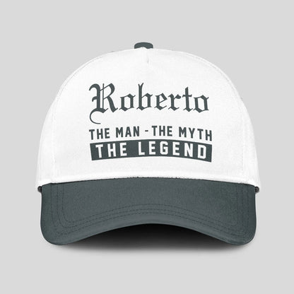 The Man The Myth The Legend Luxury Cap ROBERTO 13K1 C39PF