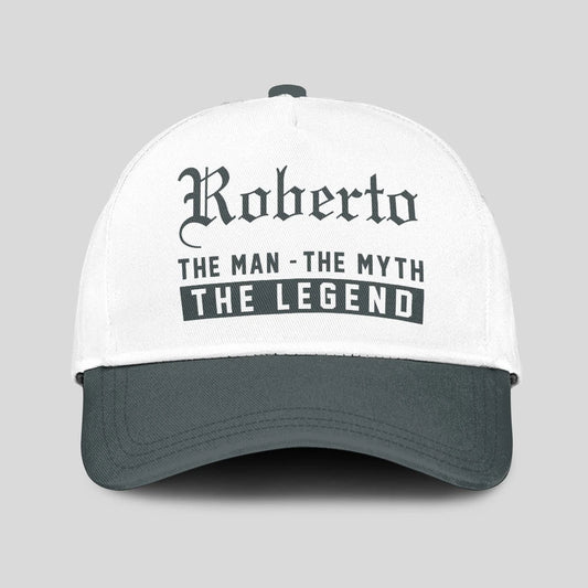 The Man The Myth The Legend Luxury Cap ROBERTO 13K1 C39PF