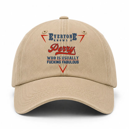 Everyone Knows A Your Name Who Is Usually Fucking Fabulous Washed Cap PERRY 13K1 C53PF