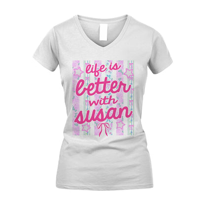 SUSAN 13K1-539 Life is Better With ...