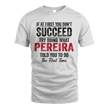 PEREIRA 13K1-357 If At First You Don't Succeed...