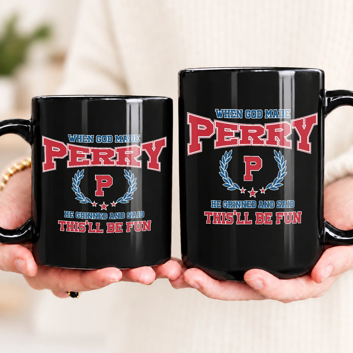 When God Made Your Name Personalized Mug PERRY 13K1 MG08