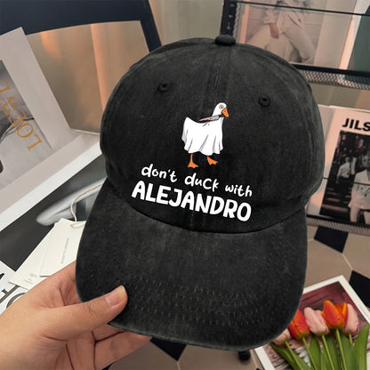 Don't Duck With Your Name Funny Washed Cap ALEJANDRO 13K1 C129PF