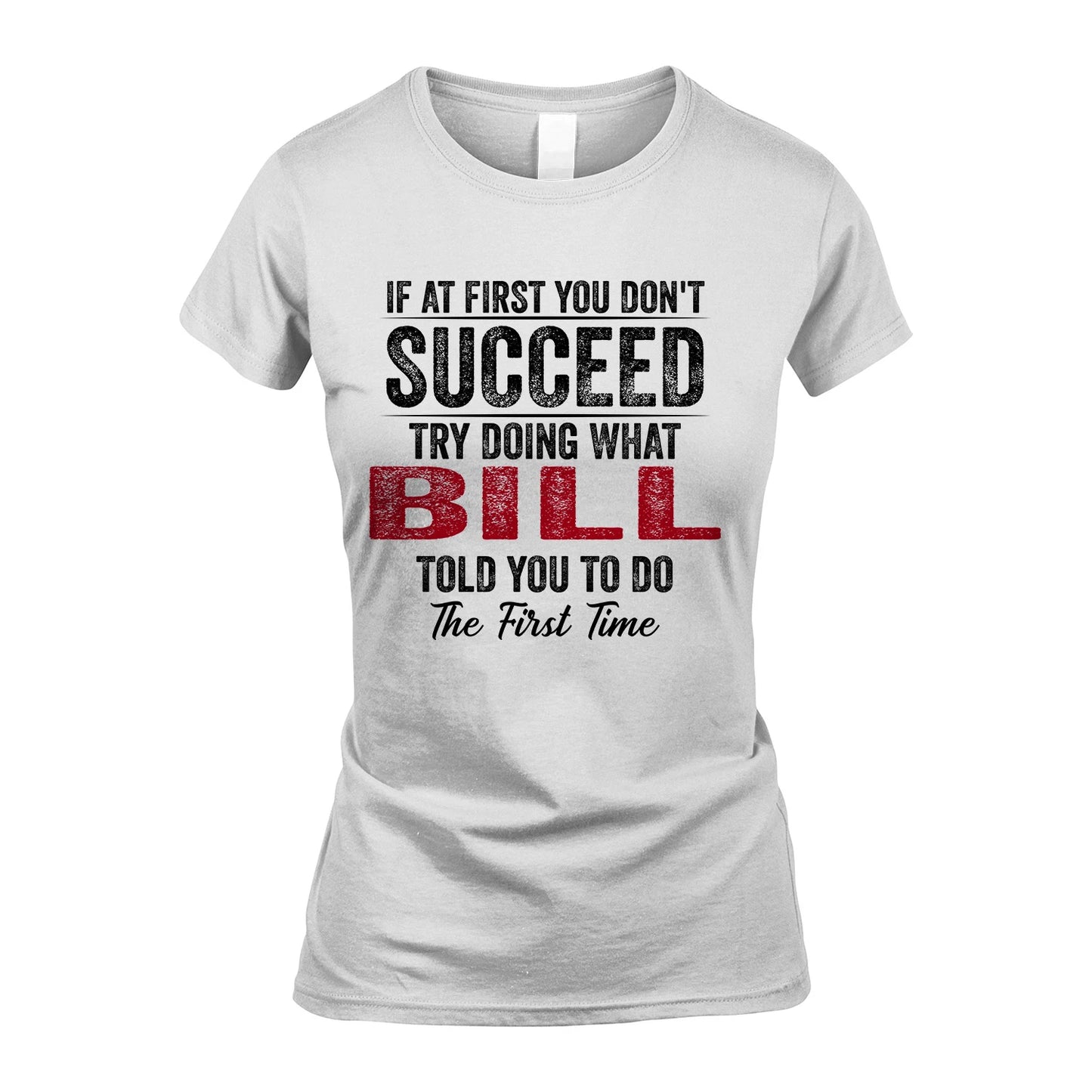 BILL 13K1-357 If At First You Don't Succeed...