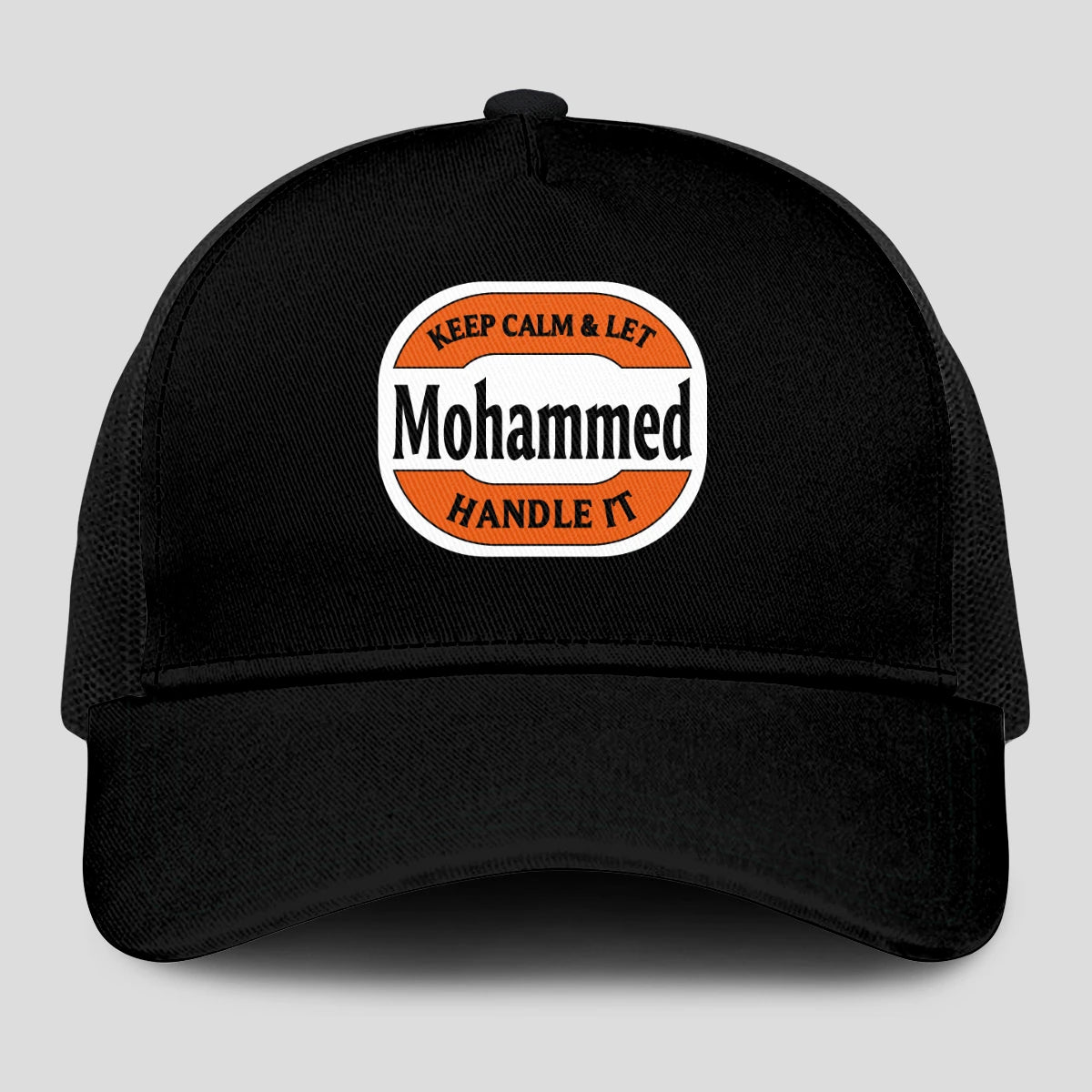 Keep Calm & Let Your Name Handle It Black Mesh Cap MOHAMMED 13K1 C199PF
