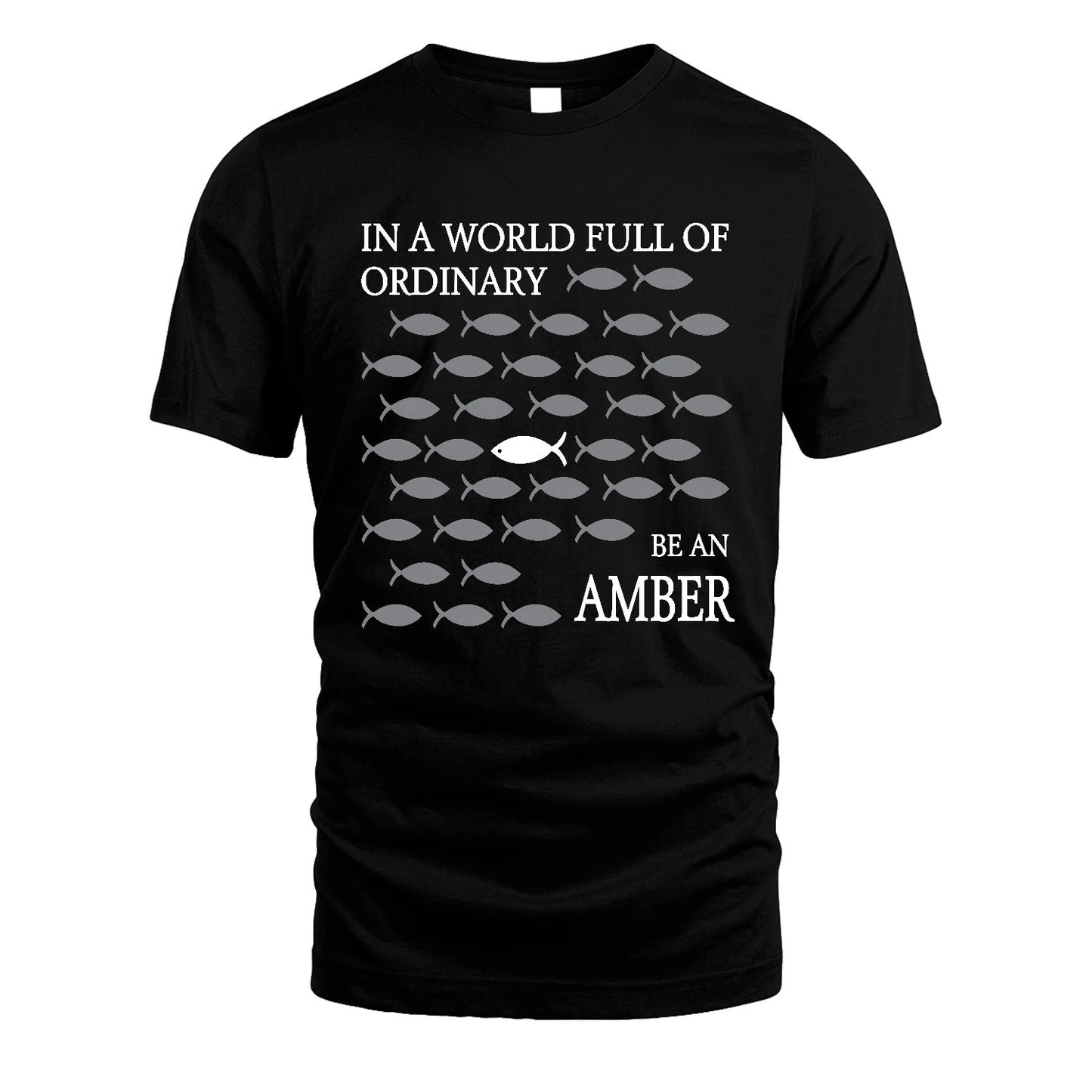 AMBER 13K1-558 In A World Full Of Ordinary