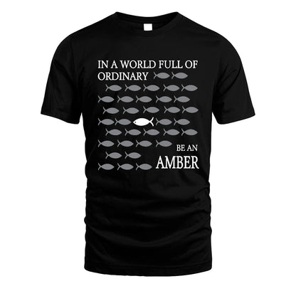 AMBER 13K1-558 In A World Full Of Ordinary