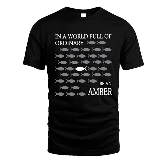 AMBER 13K1-558 In A World Full Of Ordinary