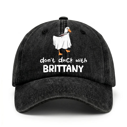Don't Duck With Your Name Funny Washed Cap BRITTANY 13K1 C129PF