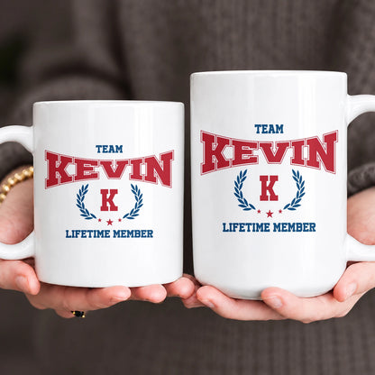 Team Your Name Lifetime Member Sporty Mug KEVIN 13K1 MG09