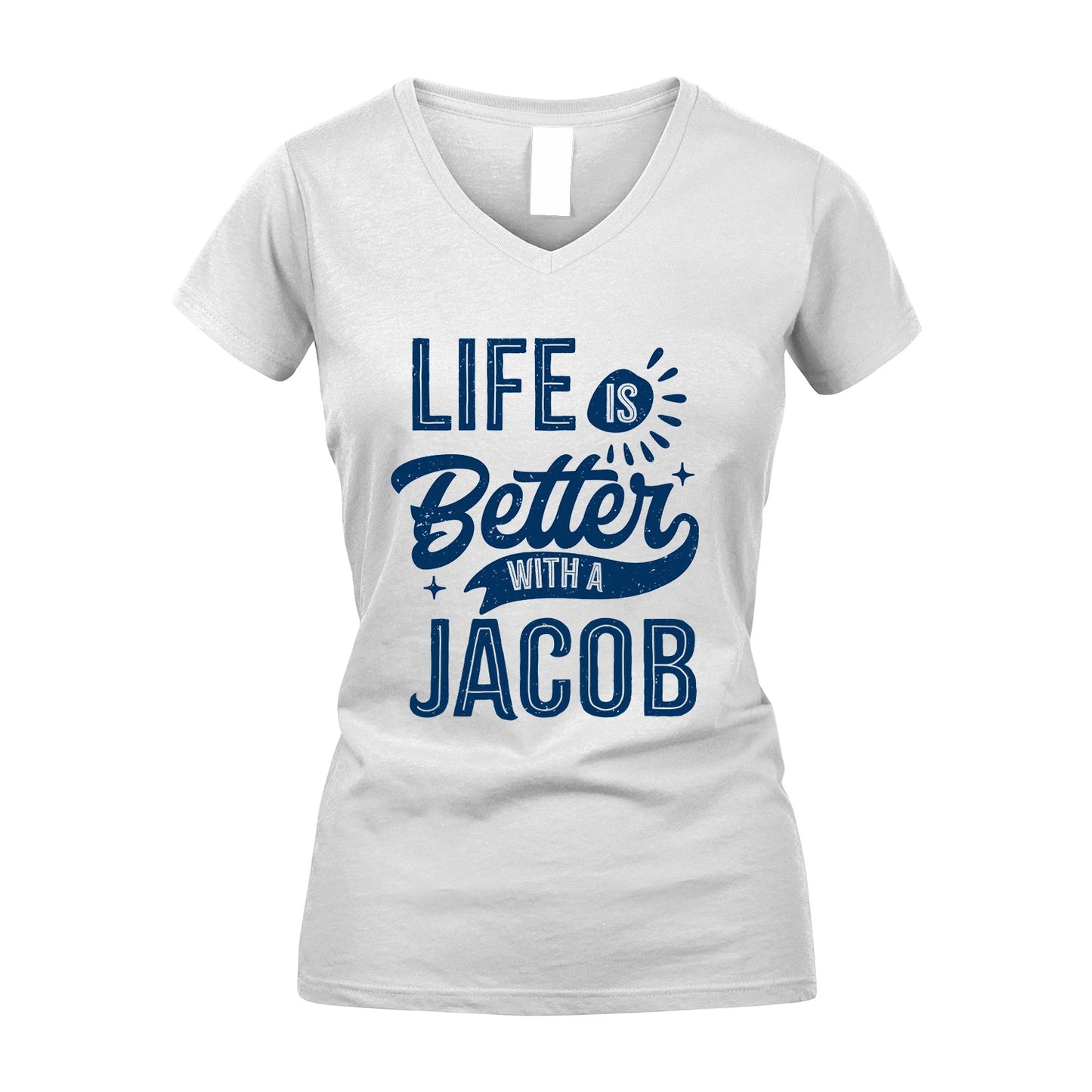 JACOB 13K1-116 Personalized Name Quote T-Shirt Life Is Better With Unisex Gift