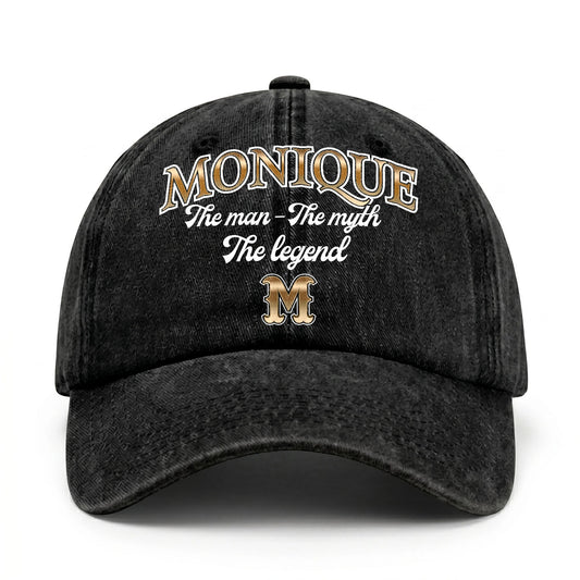 The Man - The Myth - The Legend MONIQUE 13K C21PF