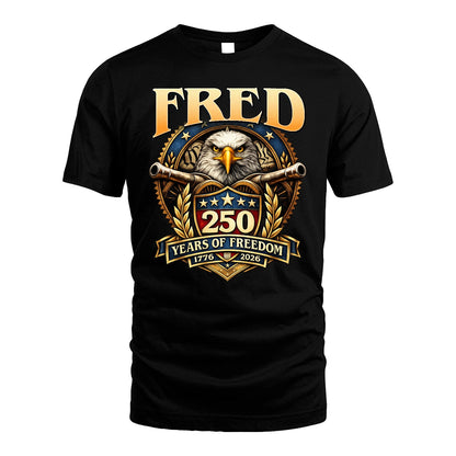 FRED 13K1-529 ...250 Years Of Freedom 1776-2026