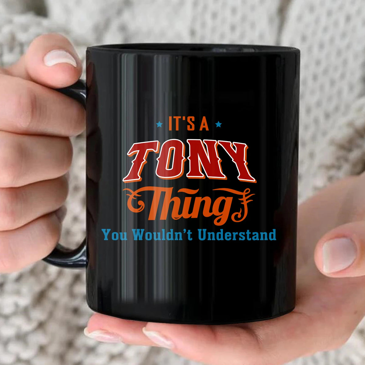 It's A Your Name Thing You Wouldn't Understand Retro Mug TONY 13K1 MG26