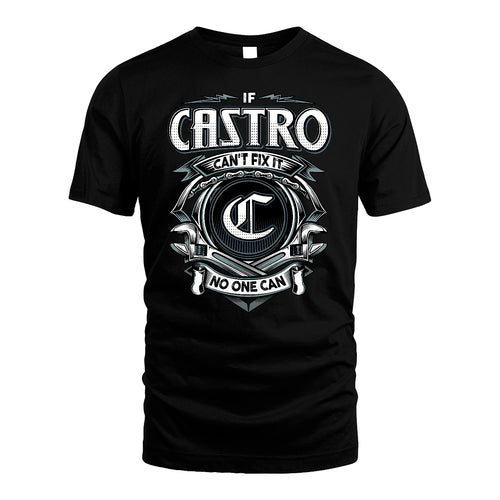 CASTRO 13K1-510 Personalized  "Can’t Fix It No One Can"