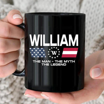The Man The Myth The Legend Us Flag Mug WILLIAM 13K1 MG23
