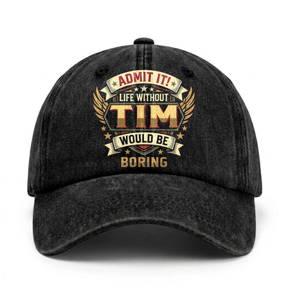 TIM-13K1-C10PF Admit It! Life Without TIM Would Be Boring