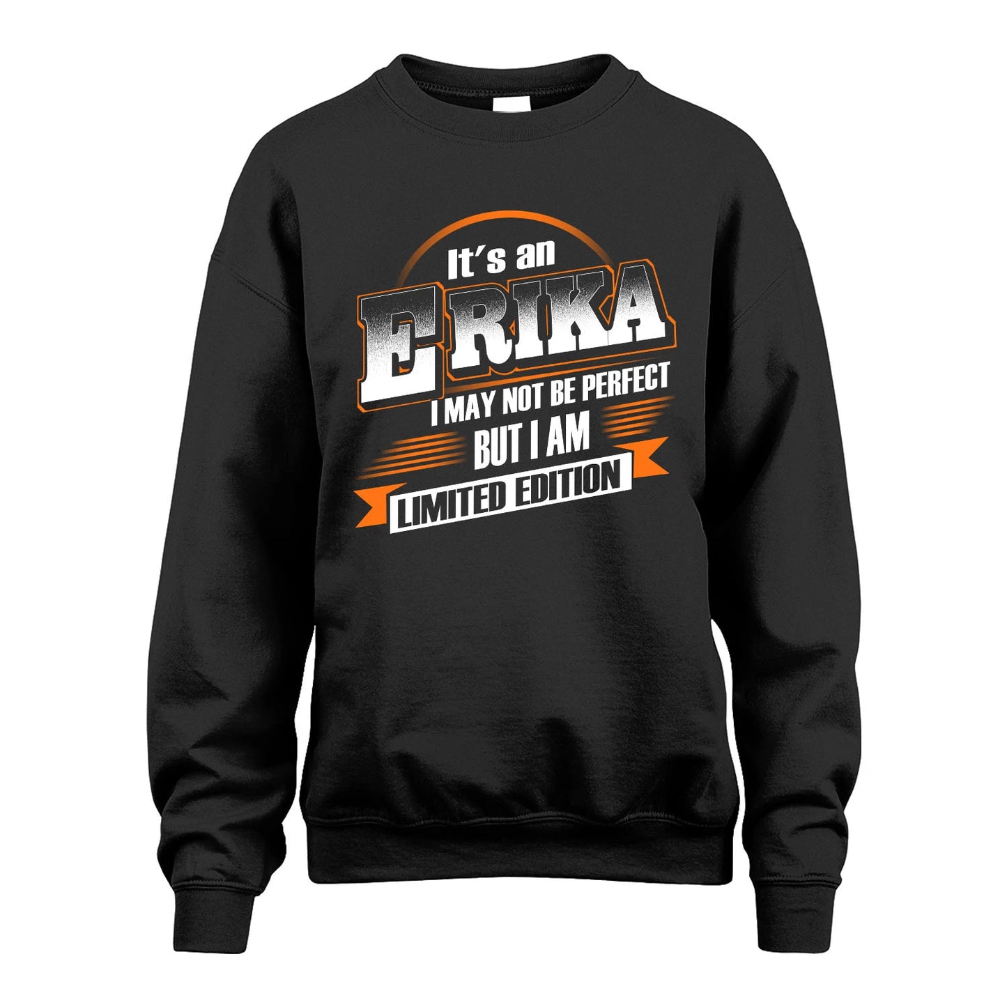 ERIKA 13K1-514 Personalized "It's a ... I May Not Be Perfect..."