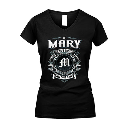 MARY 13K1-510 Personalized  "Can’t Fix It No One Can"